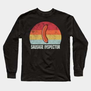 Retro Sausage Inspector - Weiner Lover Long Sleeve T-Shirt